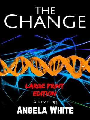 cover image of The Change Large Print Edition